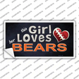 This Girl Loves Her Bears Novelty Sticker Decal