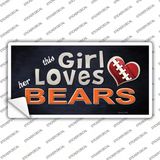 This Girl Loves Her Bears Novelty Sticker Decal