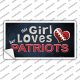 This Girl Loves Her Patriots Novelty Sticker Decal