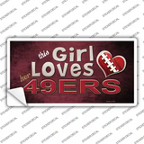 This Girl Loves Her 49ers Novelty Sticker Decal