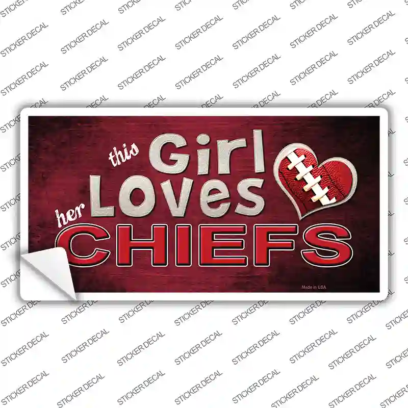 This Girl Loves Her Chiefs Novelty Sticker Decal
