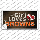 This Girl Loves Her Browns Novelty Sticker Decal