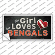 This Girl Loves Her Bengals Novelty Sticker Decal