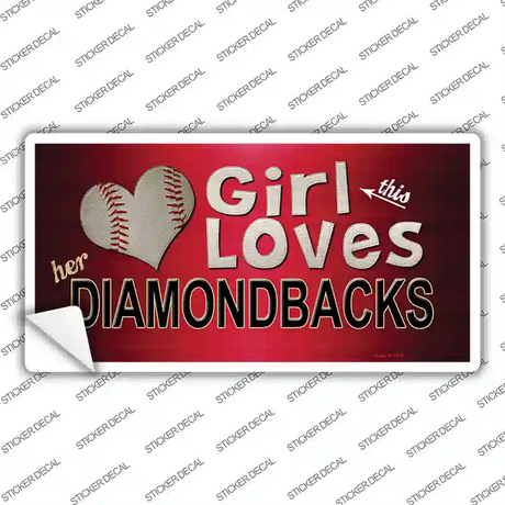 This Girl Loves Her Diamondbacks Novelty Sticker Decal