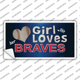 This Girl Loves Her Braves Novelty Sticker Decal