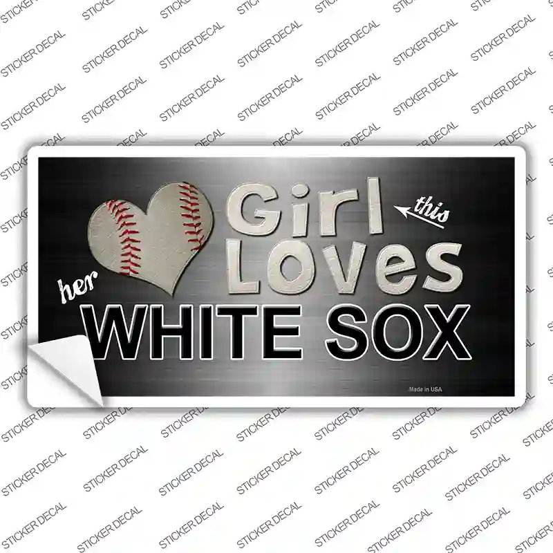 This Girl Loves Her White Sox Novelty Sticker Decal