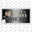 This Girl Loves Her White Sox Novelty Sticker Decal