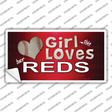This Girl Loves Her Reds Novelty Sticker Decal
