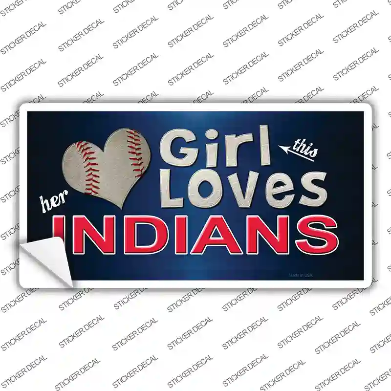 This Girl Loves Her Indians Novelty Sticker Decal
