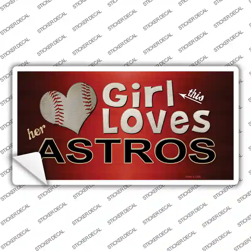 This Girl Loves Her Astros Novelty Sticker Decal