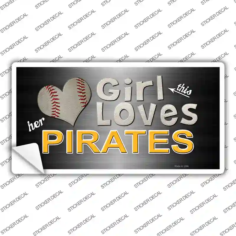 This Girl Loves Her Pirates Novelty Sticker Decal