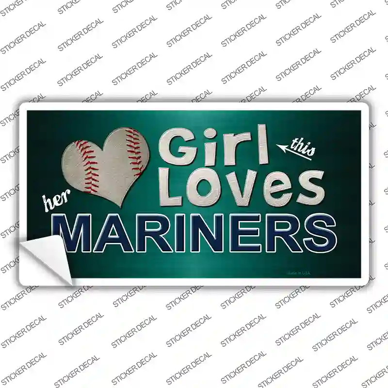 This Girl Loves Her Mariners Novelty Sticker Decal