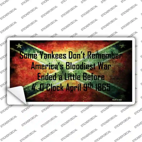 Some Yankees Dont Remember Novelty Sticker Decal