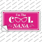 Im The Cool Nana Novelty Sticker Decal