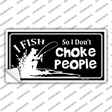 Dont Choke People Novelty Sticker Decal