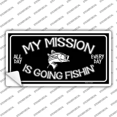 My Mission Is Fishin Novelty Sticker Decal