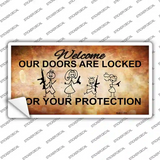 Doors Locked Your Protection Novelty Sticker Decal