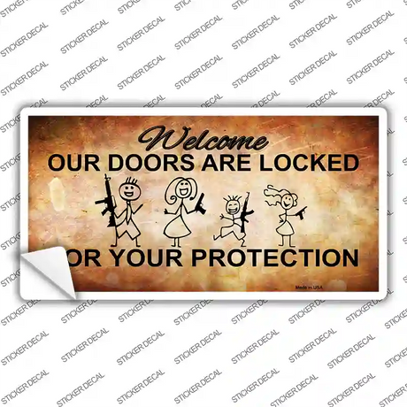 Doors Locked Your Protection Novelty Sticker Decal