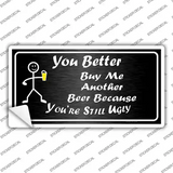Buy Me Another Beer Novelty Sticker Decal
