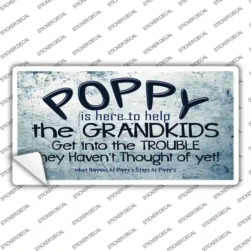 Poppy Is Here To Help Novelty Sticker Decal