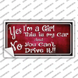 Yes Im A Girl Novelty Sticker Decal
