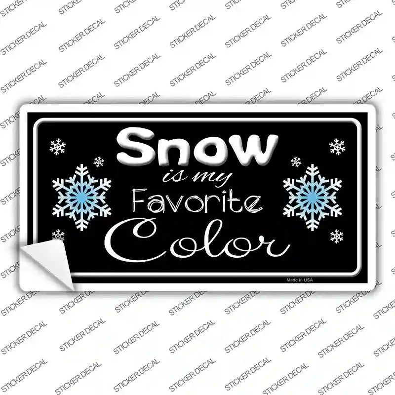 Snow Is My Favorite Color Novelty Sticker Decal