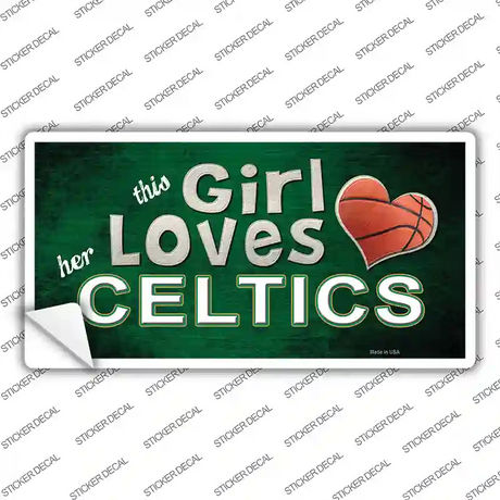 This Girl Loves Her Celtics Novelty Sticker Decal