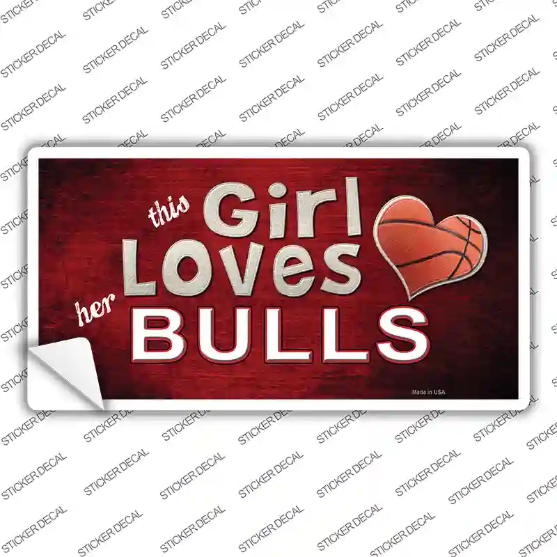This Girl Loves Her Bulls Novelty Sticker Decal
