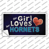 This Girl Loves Her Hornets Novelty Sticker Decal