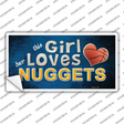 This Girl Loves Her Nuggets Novelty Sticker Decal