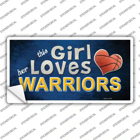 This Girl Loves Her Warriors Novelty Sticker Decal
