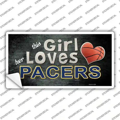 This Girl Loves Her Pacers Novelty Sticker Decal