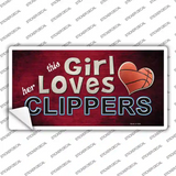 This Girl Loves Her Clippers Novelty Sticker Decal