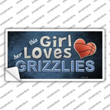 This Girl Loves Her Grizzlies Novelty Sticker Decal
