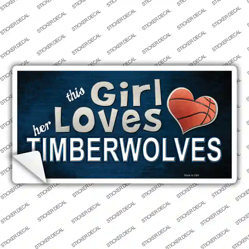 This Girl Loves Her Timberwolves Novelty Sticker Decal
