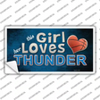 This Girl Loves Her Thunder Novelty Sticker Decal