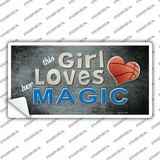 This Girl Loves Her Magic Novelty Sticker Decal