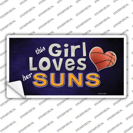 This Girl Loves Her Suns Novelty Sticker Decal