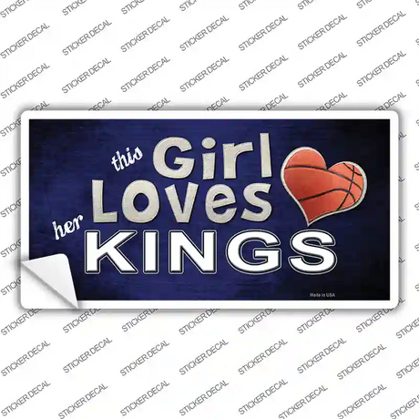 This Girl Loves Her Kings Novelty Sticker Decal