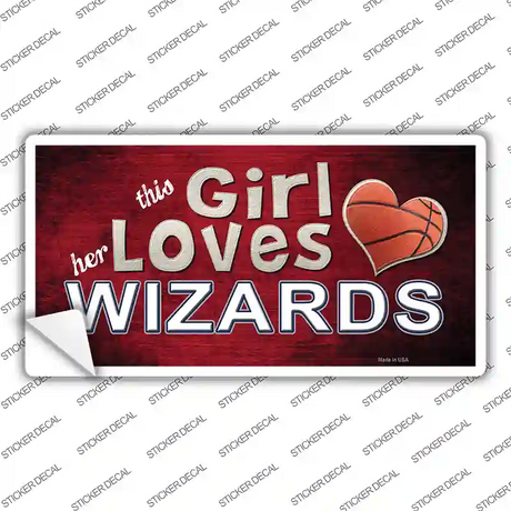 This Girl Loves Her Wizards Novelty Sticker Decal