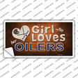 This Girl Loves Her Oilers Novelty Sticker Decal
