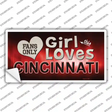 This Girl Loves Cincinnati Novelty Sticker Decal