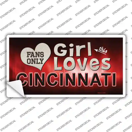 This Girl Loves Cincinnati Novelty Sticker Decal