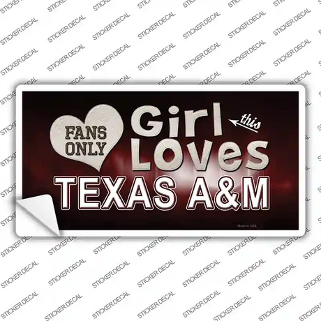 This Girl Loves Texas A&M Novelty Sticker Decal
