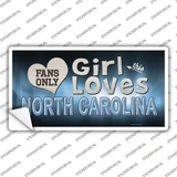 This Girl Loves North Carolina Novelty Sticker Decal