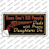 Guns Dont Kill People Novelty Sticker Decal