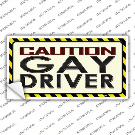 Caution Gay Driver Novelty Sticker Decal