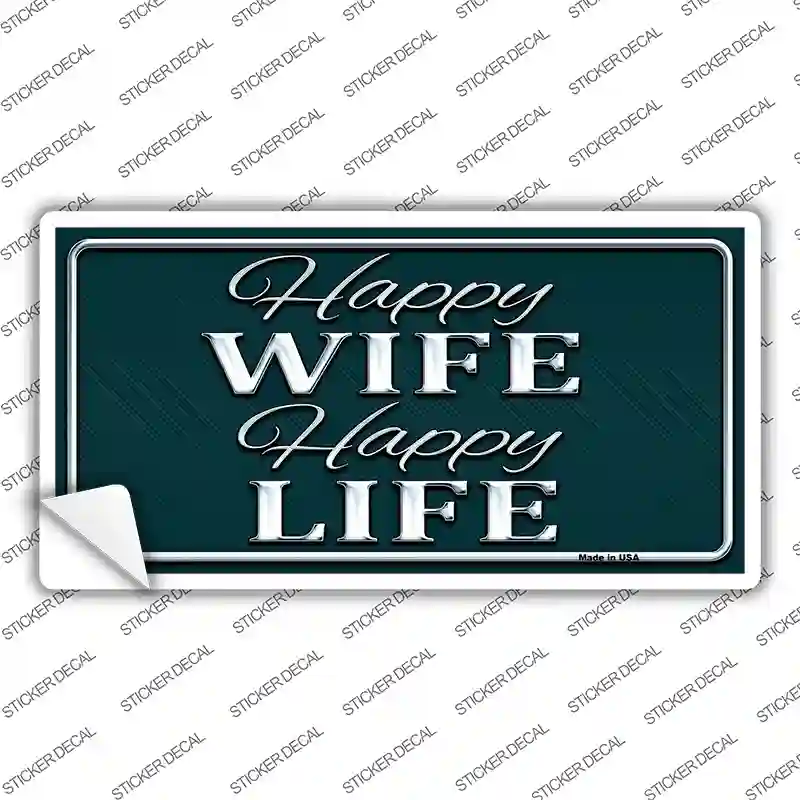 Happy Wife Happy Life Novelty Sticker Decal