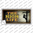 The High Life Novelty Sticker Decal