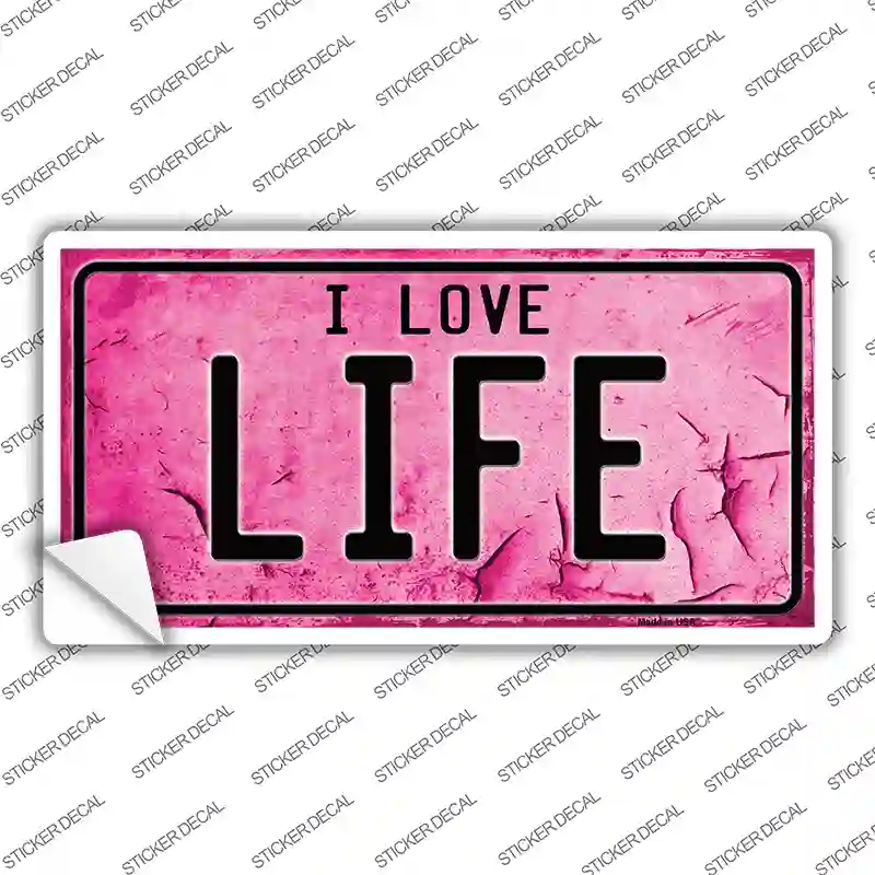 I Love Life Novelty Sticker Decal